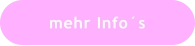 mehr Info´s